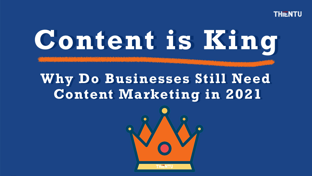 Vì sao doanh nghiệp cần đến dịch vụ Content Marketing?